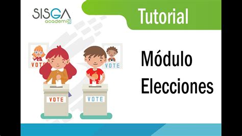 Modulo Elecciones SISGA Academic .